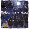 Logo Comentario del disco Noche de luna en Cabana, de Mery y Juan Murúa