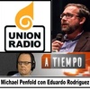 Logo Michael Penfold con Eduardo Rodríguez en A tiempo. Unión Radio 90.3FM