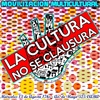 Logo "La cultura no se clausura"
