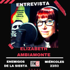 Logo Entrevista a Elizabeth Ambiamonte en Enemigos de la Siesta 