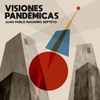 Logo Juan Pablo Navarro Septeto presenta Visiones Pandémicas - Anuncio de Víctor Hugo Morales