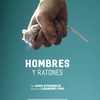 Logo Hombres y Ratones , recomendación teatral de Gabriela Radice