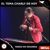Logo #ElTemaCharlyDeHoy @soyjuandinatale hizo sonar ''Tango en Segunda'' Charly en el Colón
