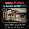 Logo Aline Miklos y Kalo Chiriklo presentan su disco Pájaro negro Mención de Daniel Heffes en La Cofradía