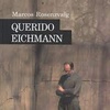 Logo Libro Querido Eichmann de Marcos Rosenzvaig comentado en ReMixados.