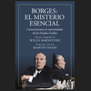 Logo Entrevista a Martín Hadis sobre "Borges: el misterio esencial" (Sudamericana), su flamante libro