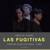 Logo Obra de teatro “Las fugitivas”