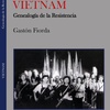 Logo “Vietnam genealogía de la resistencia” el libro de Gaston Fiorda