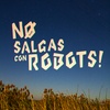 Logo El Androide de No Salgas Con Robots sonando en Metro FM 95.1 @RobotsNo @perroscalle