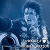 Logo 16/08 La Rockola - Michael Jackson