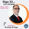 Logo Entrevista a Ernesto Arriaga en Diga 33