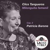 Logo CLICS TANGUEROS – LA 2X4 – VANINA STEINER – MILONGUITA FEMENIL - CAPITULO 2: PATRICIA BARONE  