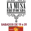 Logo LA MUSA EQUIVOCADA - SABADO 27 DE AGOSTO