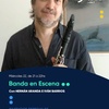 Logo Entrevista a Gabriel Blasberg, clarinetista, en el programa "Banda en Escena"