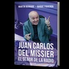 Logo El señor de la radio: Juan Carlos Del Missier