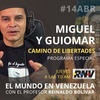 Logo Programa especial Miguel y Guiomar. Camino de Libertades. El Mundo en Venezuela. 