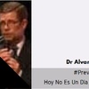 Logo #PrevenirEnSalud con el Dr Alvaro Vazquez en Hoy no es un dia cualquiera