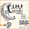 Logo Entrevista a Jose Luis Calegari- Caminantes de la Noche  - FM La Barriada