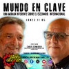 Logo MUNDO EN CLAVE - Conducen Hugo Gulman y Larry Levy - 27 10 2025 (FRANCIA - Carlos Schmerkin)