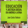 Logo Viaje literario: “Educación y justicia social en América latina” de Juan Carlos Tedesco
