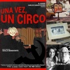 Logo Saula Benavente: "El circo de Moscú es nuestra infancia y me gustó preservar ese patrimonio"