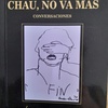 Logo "Chau, no va más" el nuevo libro de José Tcherkaski en Radio 10