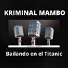 Logo Kriminal Mambo - domingo 17/mar/2024