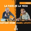 Logo Santiago Orsini y Mabel Lovato - La Facu de la Yeca -" Deja el convento mistongo"