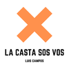 Logo La Casta Sos Vos con Luis Campos en Eso Que Falta 27-3-2024