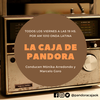 Logo La Caja de Pandora - Programa 24: Aguafuertes Argentinas