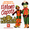 Logo ENTREVISTA EXCLUSIVA AL MONO CAPOTE, integrante de la Troupe de Margarito Tereré