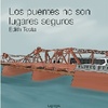 Logo La novela LOS PUENTES NO SON LUGARES SEGUROS de Edith Testa (Larria ediciones) 
