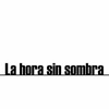 Logo Editorial de Débora - La Hora sin Sombra (28/4/18)