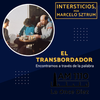Logo Intersticios, por Marcelo Sztrum: el tiempo, los idiomas y los encuentros