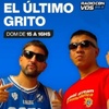 Logo EL ÚLTIMO GRITO 12 DE JULIO 2025 Parte 1 