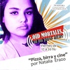 Logo Oíd Mortales ni un paso atrás: Pizza, birra y cine con Naty Erazo 6/11/20 