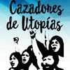 Logo Cazadores de Utopías - Programa Nª 2 Completo - 071017