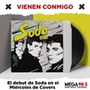 logo #VienenConmigo - Miércoles de covers - Soda Stereo (1984)
