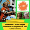 Logo Entrevista a Alicia López Conductora del Programa de Radio “Enhorabuena”