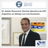 Logo Dr. Adrián Moscovich, Director Ejecutivo de ORT Argentina, en diálogo con Luis Novaresio.