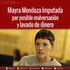 Logo #EstaTarde - Mayra Mendoza Imputada tras investigación de El Disenso