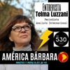 Logo América Bárbara: Entrevista a Telma Luzzani 08-05-2019