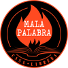 Logo MALAPALABRA - Periodismo y libros que incomodan. Programa Nº 77