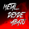 Logo Metal desde Abajo | Completo | 24/05/2019