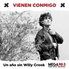 Logo #VienenConmigo - Un año sin Willy Crook