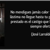 Logo José Larralde: "...ha hecho que las palabras de otros adquieran una resonancia definitiva..." C. P.