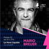 Logo 22/06/2021 La Hora Líquida - Gillespi entrevista a Mario Breuer