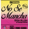 Logo 💥🖖Gracias Mariangeles Sanz y Victor Hugo Morales por recomendar NO SE MANCHA: OPERA VILLERA