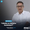 Logo "¿Quién es Horacio Verbitsky?" Por: Tomás Méndez - Vuelta De Rosca - Radio 10