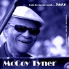 Logo Radio Mestiza: Bajo la noche azul: Jazz. 110° programa. Mc Coy Tyner.